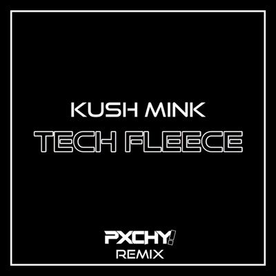 Tech Fleece (Pxchy! Remix) - Single