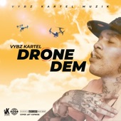 Vybz Kartel - Drone Dem