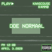 Doe Normaal (feat. Kaascouse) - Single - K4mm0