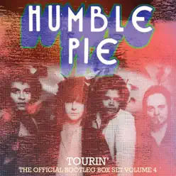 Tourin': The Official Bootleg Box Set, Vol 4 - Humble Pie