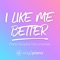 I Like Me Better (Originally Performed by Lauv) [Piano Karaoke Version] artwork