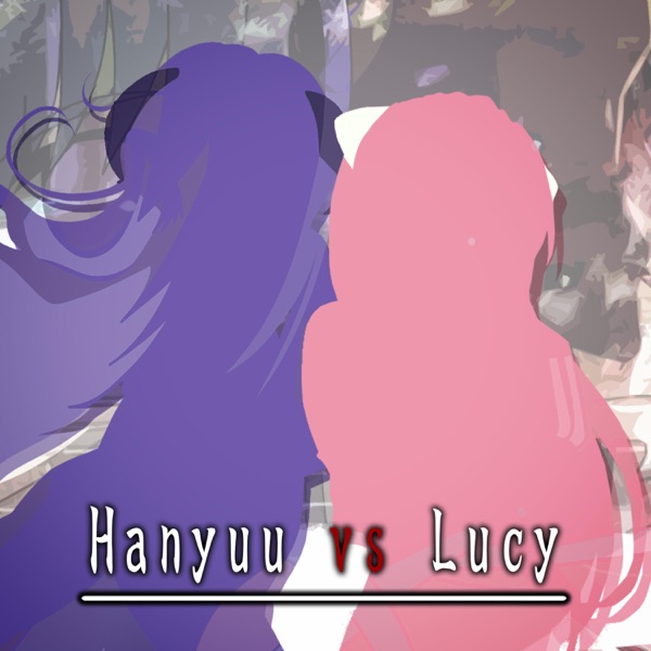 Hanyuu Vs Lucy