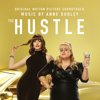The Hustle (Original Motion Picture Soundtrack) - Anne Dudley