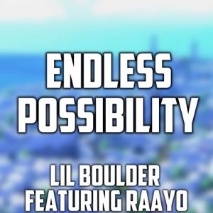 Endless Possibility (From "Sonic Unleashed") [feat. Raayo] - Single