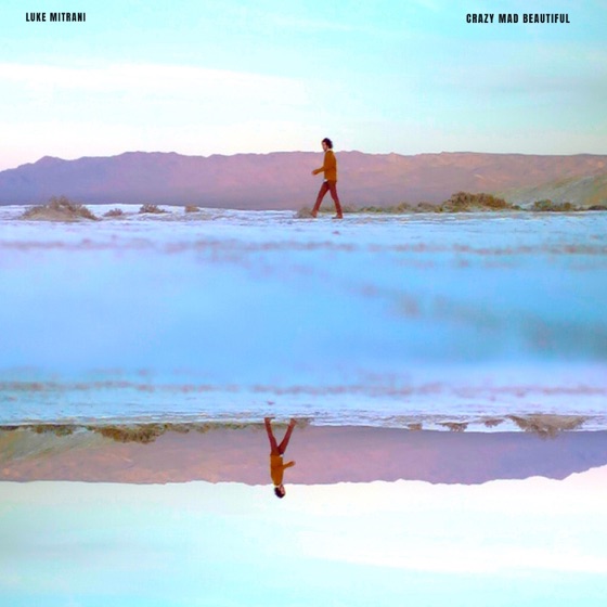 Cover artwork for Crazy Mad Beautiful
