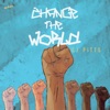 Change the World - Single