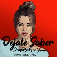 Déjale Saber (feat. Jinuel) - Single - Joseph Gaby