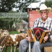 Goldman Thibodeaux and the Lawtell Playboys - J’etais au bal/Zydeco sont pas salés