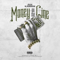 Money on the Line - Single - Ace Kannon