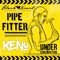 Pipe Fitter - Fly Boi Keno lyrics