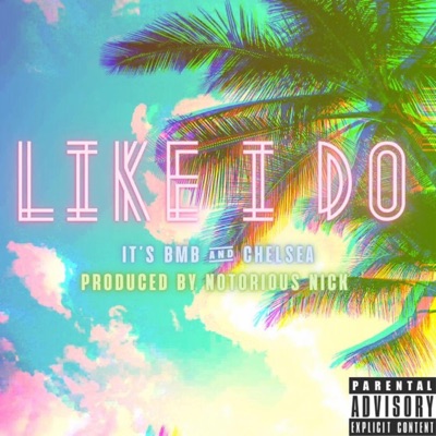 Like I Do - Single