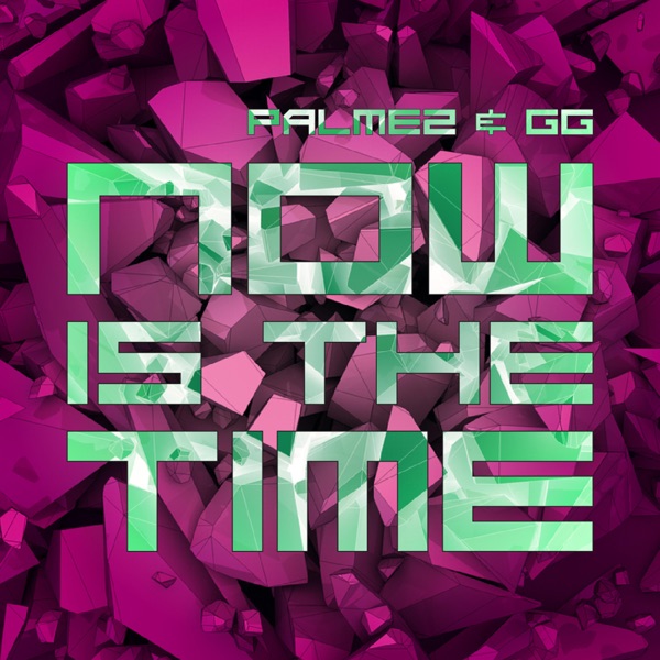 Now Is the Time - Single