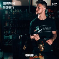 Champagne Thoughts - Single - Doss