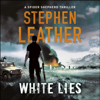 White Lies - Stephen Leather
