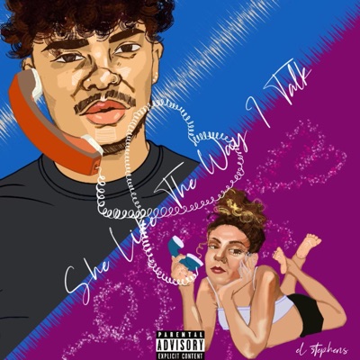 She Like the Way I Talk