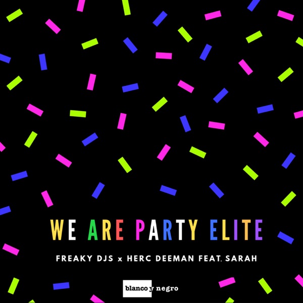 We Are Party Elite (feat. Sarah) - Single