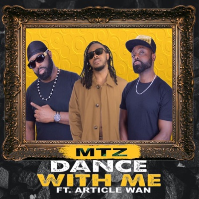 Dance With Me (feat. Article Wan) - Single