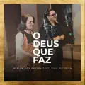 O Deus Que Faz