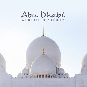 Abu Dhabi: Wealth of Sounds, Best Arabic Rhythms