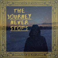 The Journey, Never, Stops - Single - TyroAudio