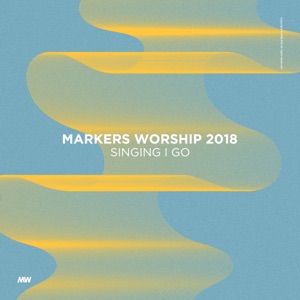 Markers Worship (마커스워쉽) - Essence of Life (나의 삶의 결이) - 排舞 音乐