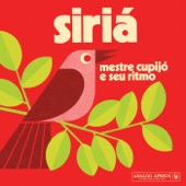 Mestre Cupijó e Seu Ritmo - Siriá Quente