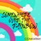 Somewhere Over the Rainbow - Conkarah lyrics