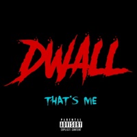 That's Me - Single - Dwall