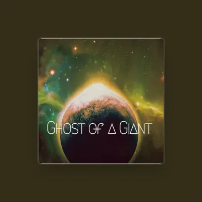 Listen to Ghost of a Giant, watch music videos, read bio, see tour dates & more!