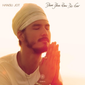 Dhan Dhan Ram Das Gur (Mantra for Miracles) - EP