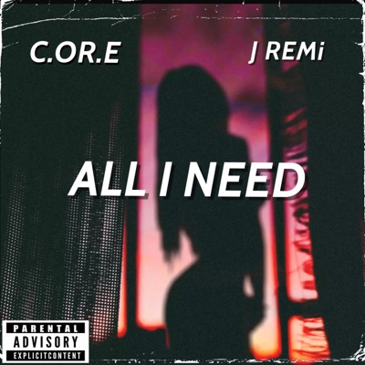 All I Need (feat. Ei8ht, L I E F, Se7en30, T R O Y & Remytones) - Single
