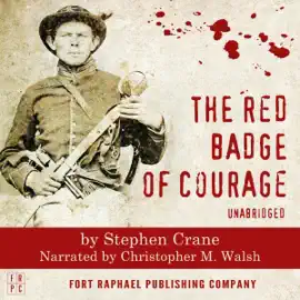 The Red Badge of Courage (Unabridged) (Unabridged)
