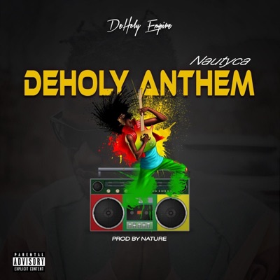 Deholy Anthem - Single