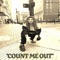 Count Me Out - Yazzy Nicole lyrics