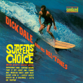Surfer's Choice - ディック・デイル&ヒズ・デル・トーンズ