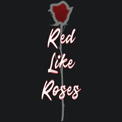 Red Like Roses (feat. Casey Lee Williams) - Single - Caleb Hyles Red Like Roses (feat. Casey Lee Williams) - Single - Caleb Hyles