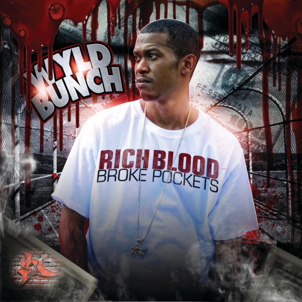 Rich Blood Broke Pockets