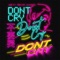 Don't Cry (feat. Trevor Jackson) - ADÉ lyrics