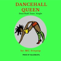 Dancehall Queen - Single - McStep Up