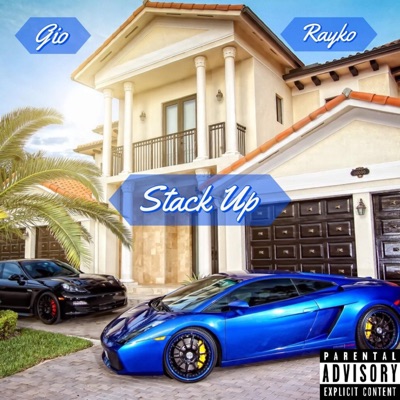Stack Up (feat. Rayko) - Single