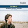 Philippe Sly Dichterliebe, Op. 48: Ein Jüngling liebt ein Mädchen In Dreams