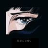 Glass Eyes - Single