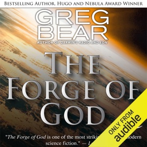 The Forge of God (Unabridged)