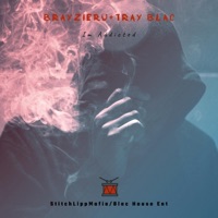 I'm Addicted (feat. Tray Blac) - Single - BrayzieRu