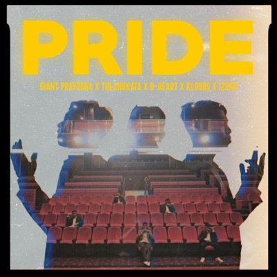 Pride (feat. Tulang Kata, B-Heart, Kloud$ & Izhar) - Single