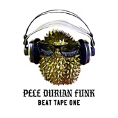 Pele Durian Funk - Gugma Love