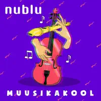 Muusikakool — nublu