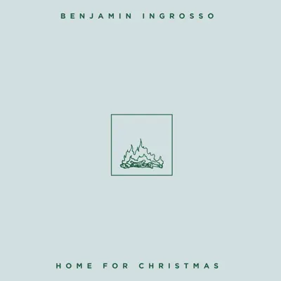 Home for Christmas - Single - Benjamin Ingrosso