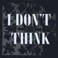 I Don't Think - Single - Uno