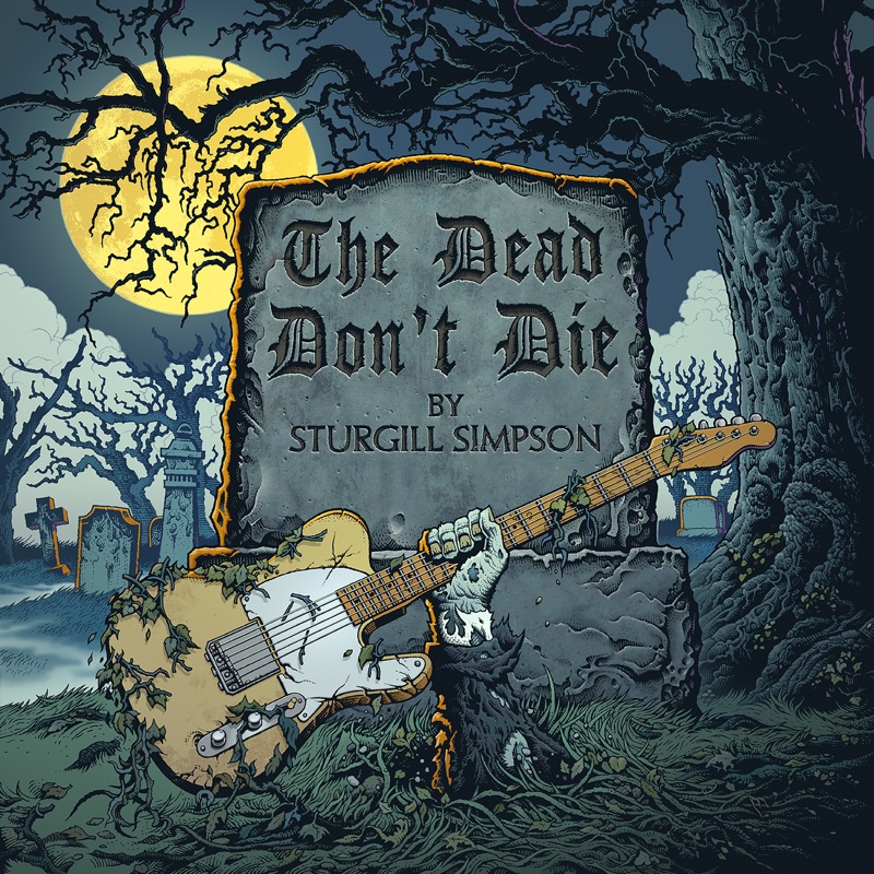 The Dead Don't Die by Sturgill Simpson album cover